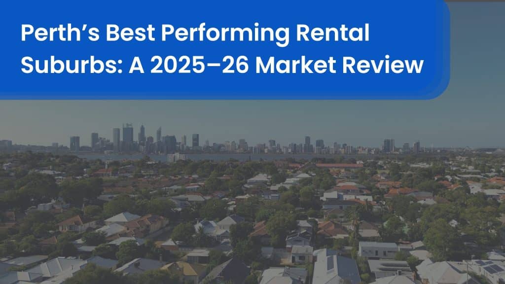 What to do when a structure is not council approved 19 Perth’s Best Performing Rental Suburbs: A 2025–26 Market Review